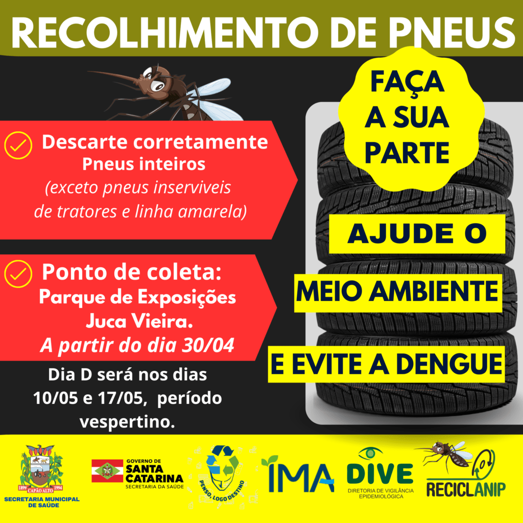 Capão Alto adere a campanha de recolhimento de pneus para combater a dengue e preservar o meio ambiente